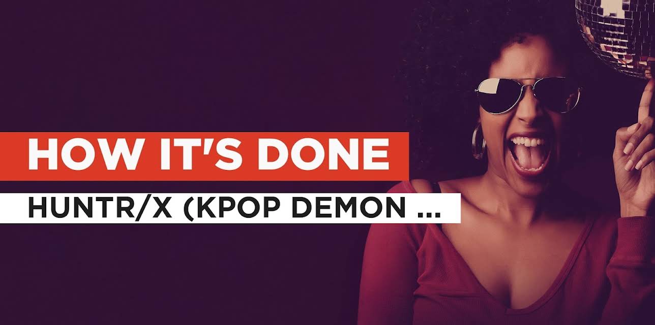 How It's Done in the Style of HUNTR/X (KPop Demon Hunters) (2025)
