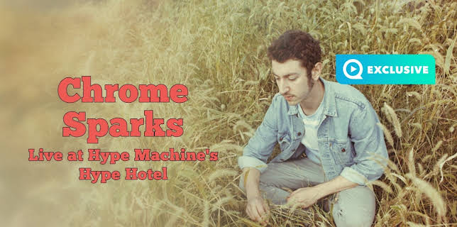 Chrome Sparks - Live at Hype Machine's Hype Hotel (2013)