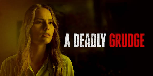 A Deadly Grudge (2022)