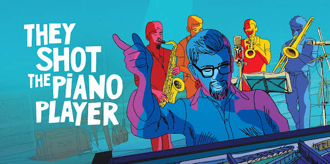 They Shot the Piano Player (2023)