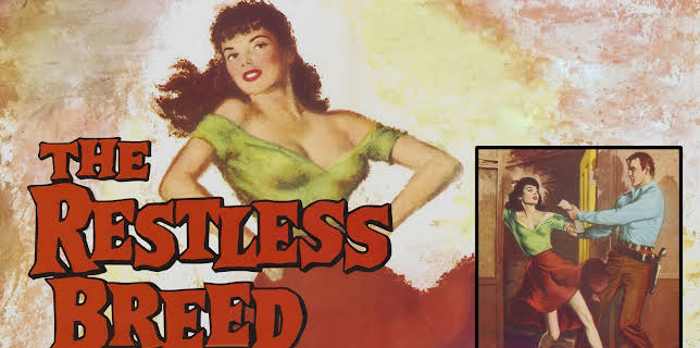 The Restless Breed (1957)