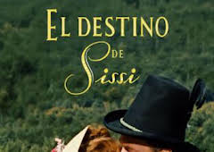 El destino de Sissí