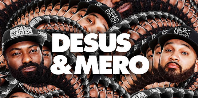 Desus & Mero