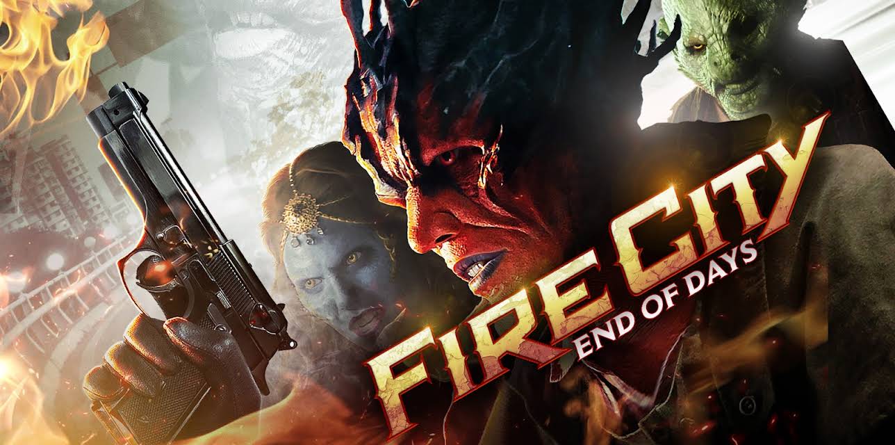Fire City: End of Days (2015)