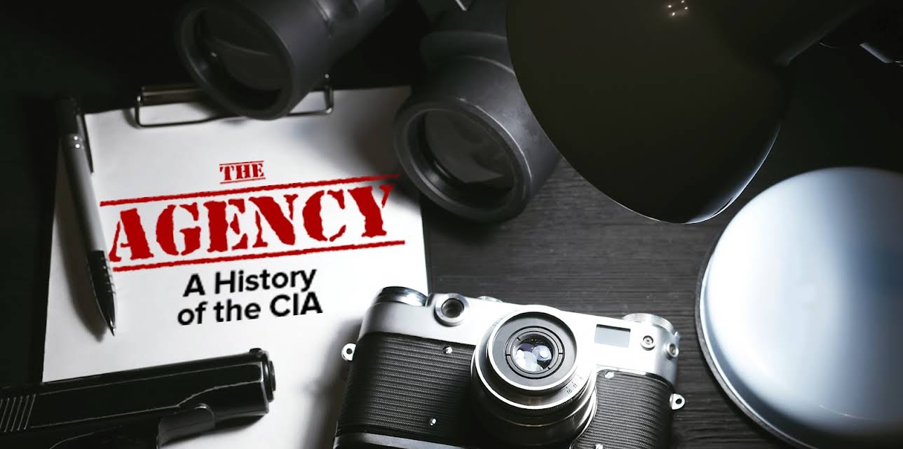 The Agency: A History of the CIA