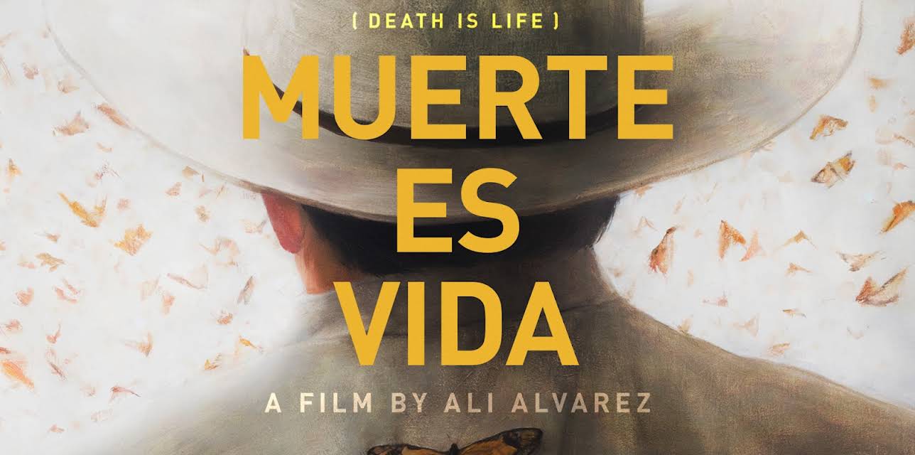 Muerte Es Vida (Death is Life) (2017)