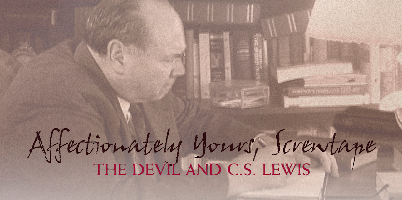 Affectionately Yours, Screwtape (2007)