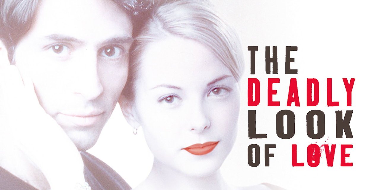 The Deadly Look of Love (2000)
