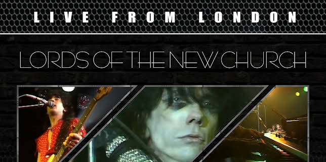 Lords of the New Church - Live from London (1984)