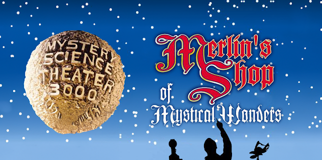 Mystery Science Theater 3000-- Merlin's Shop of Mystical Wonders (1988)