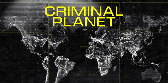 Criminal Planet