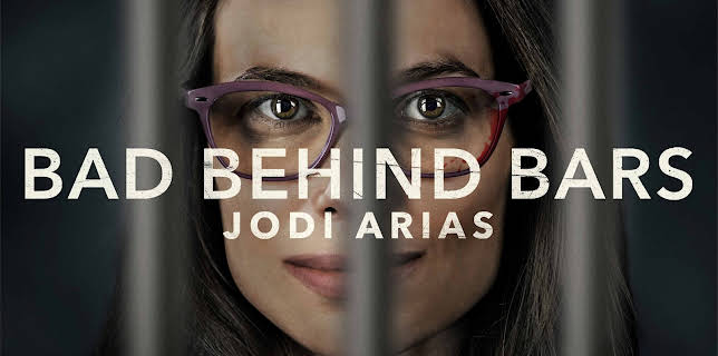 Bad Behind Bars: Jodi Arias (2023)