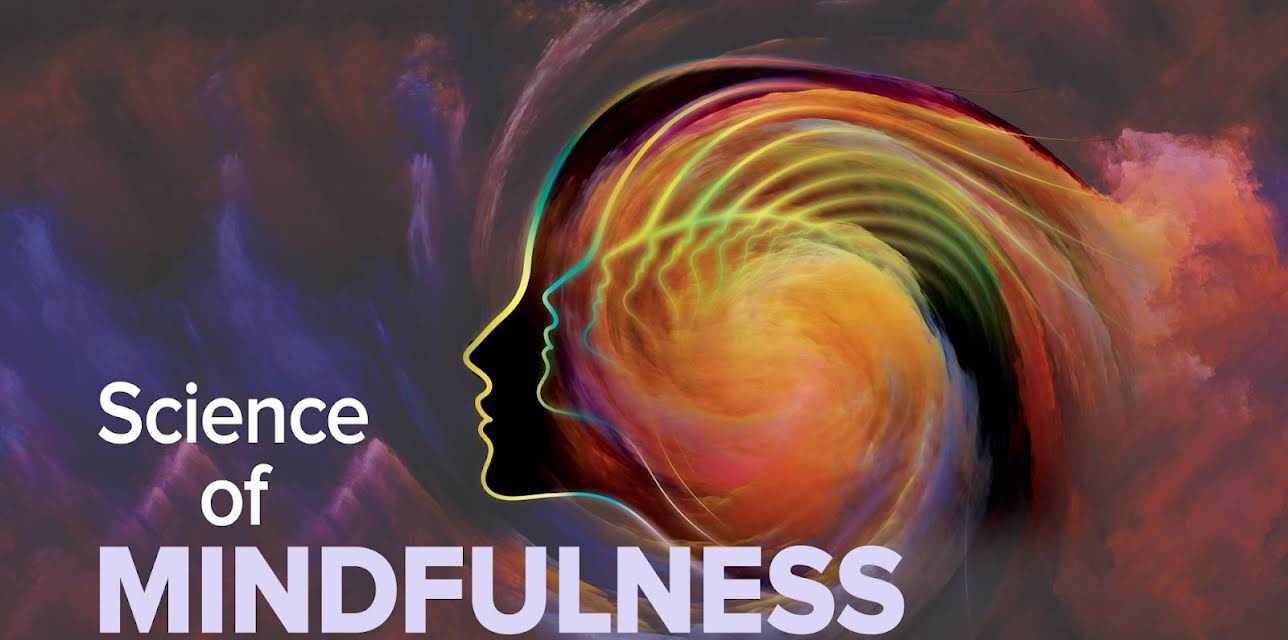The Science of Mindfulness: A Research-Based path to Well-Being