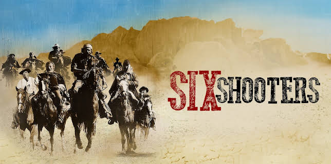 Six Shooters (2013)