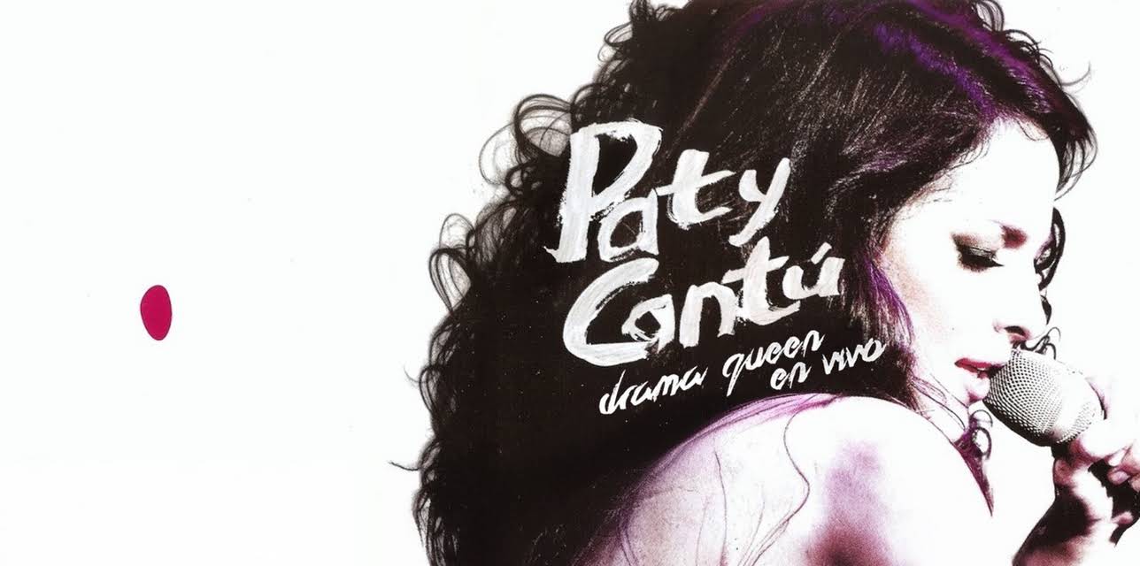 Paty Cantú - Drama Queen En Vivo (2014)