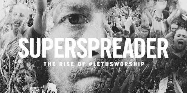 Superspreader: The Rise of #LetUsWorship (2024)