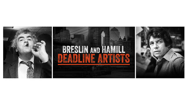 Breslin And Hamill: Deadline Artists (2018)