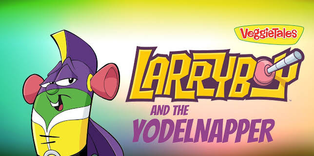 LarryBoy and The Yodelnapper (2002)