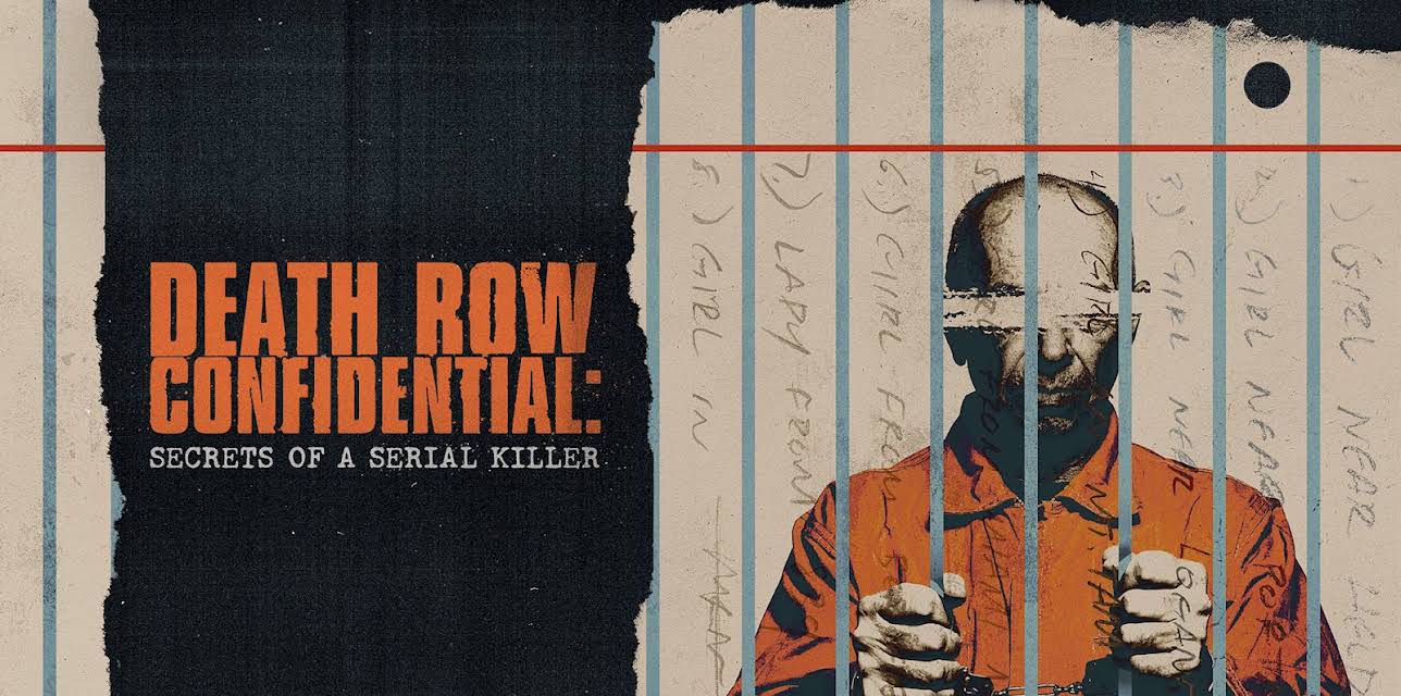 Death Row Confidential: Secrets of a Serial Killer