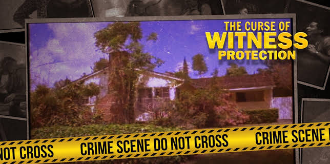 The Curse of Witness Protection (2018)