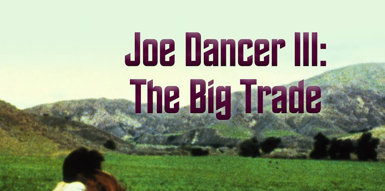 Joe Dancer 3 The Big Trade (1983)