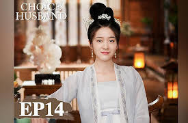 Choice Husband: Choice Husband EP14