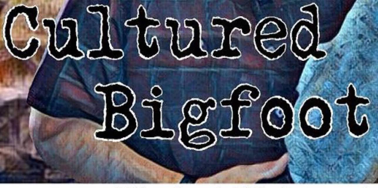 Cultured Bigfoot (2018)