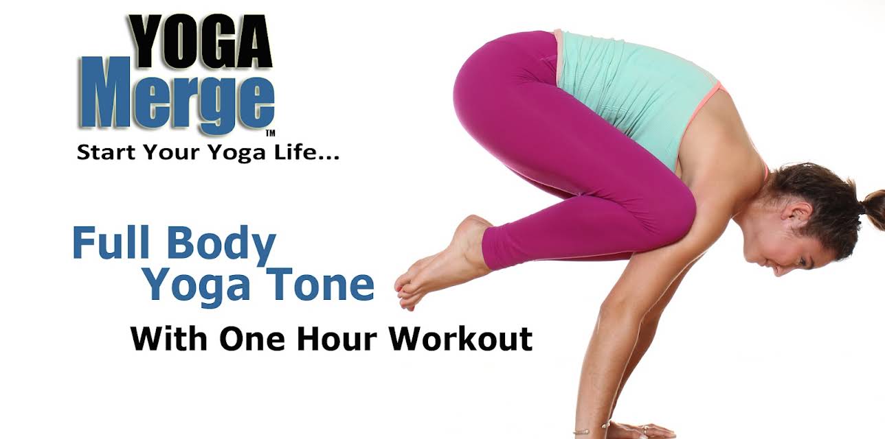 Full Body Yoga Tone With One Hour Workout