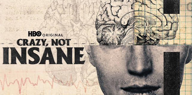 Crazy, Not Insane (2021)