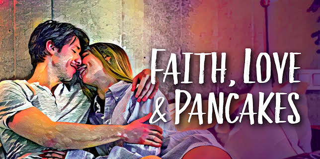 Faith, Love & Pancakes (2024)