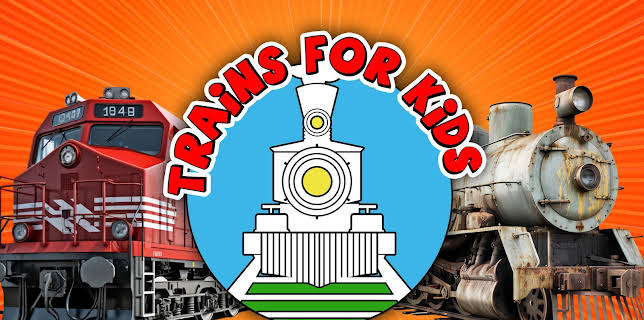 Trains for Kids