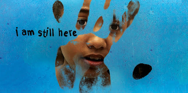 I Am Still Here (2017)