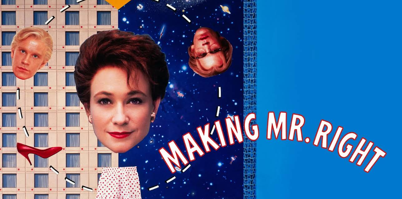 Making Mr. Right (1987)
