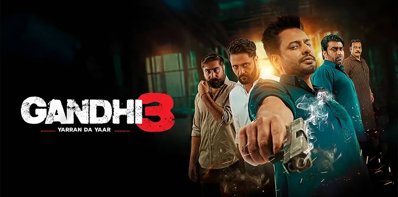 Gandhi 3: Yarran Da Yaar (2024)