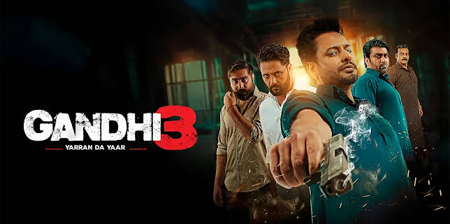 Gandhi 3: Yarran Da Yaar (2024)