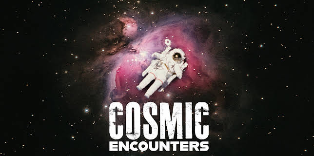 Cosmic Encounters (2020)