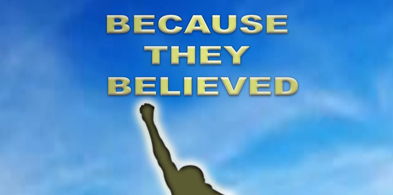 Because They Believed (2024)