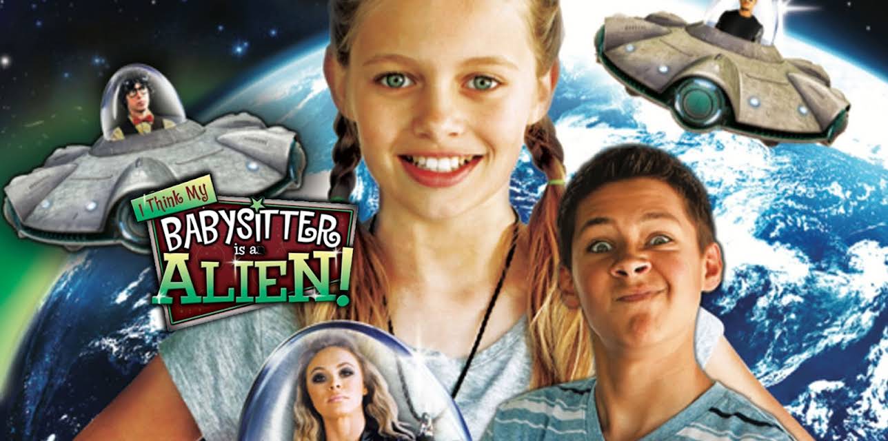 I Think My Babysitter Is An Alien (2015)