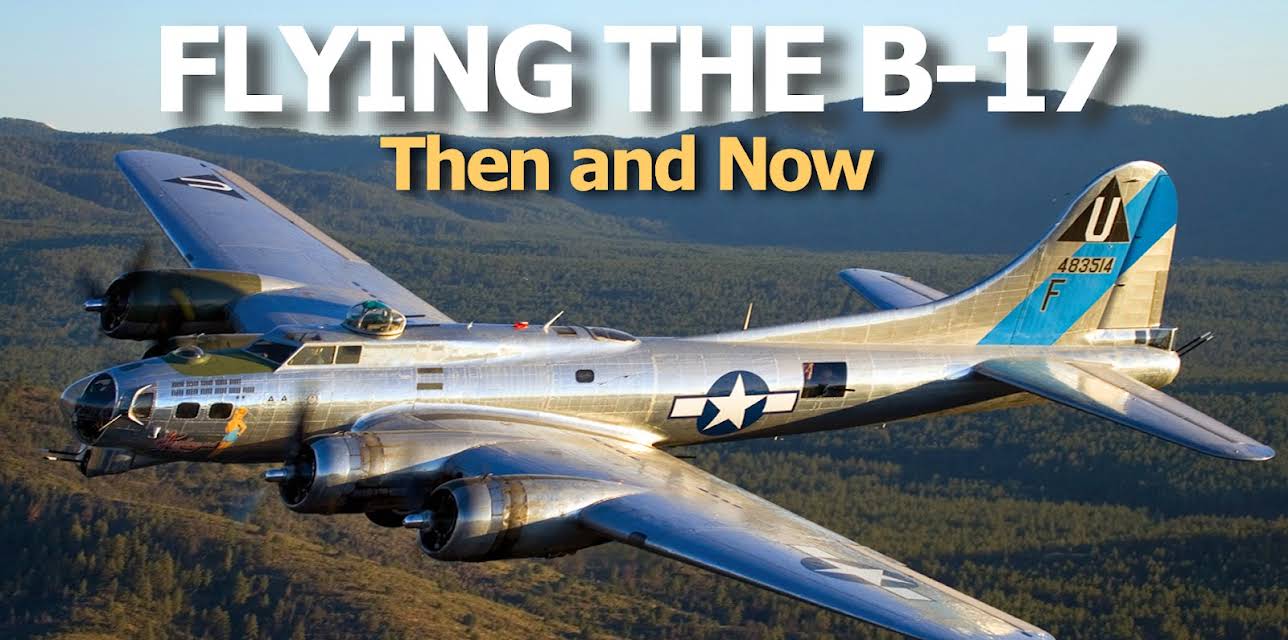 Flying the B-17 (Then and Now) (2009)