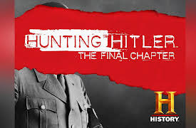 Hunting Hitler: The Final Chapter Season 1: Hunting Hitler: The Final Chapter