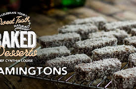 Celebrate Your Sweet Tooth Naturally: Baked Desserts with Chef Cynthia Louise: Lamingtons