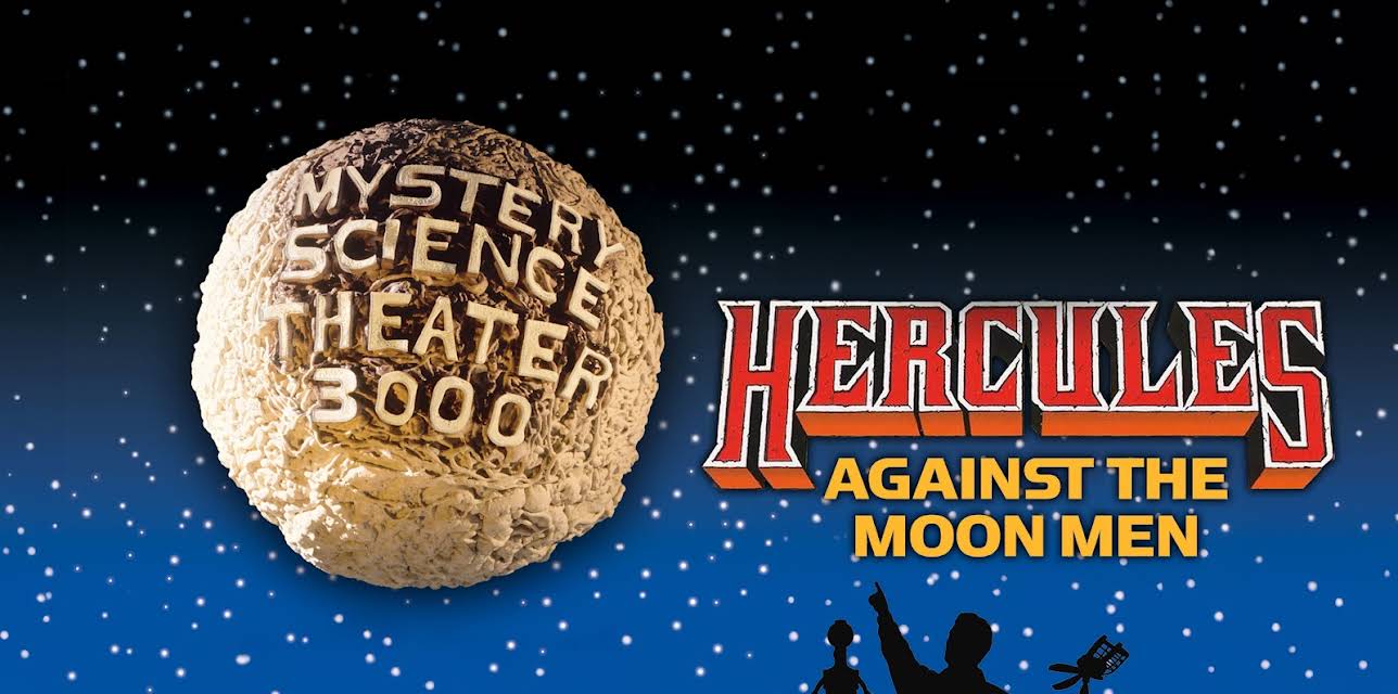 Mystery Science Theater 3000: Hercules Against the Moon Men (1992)