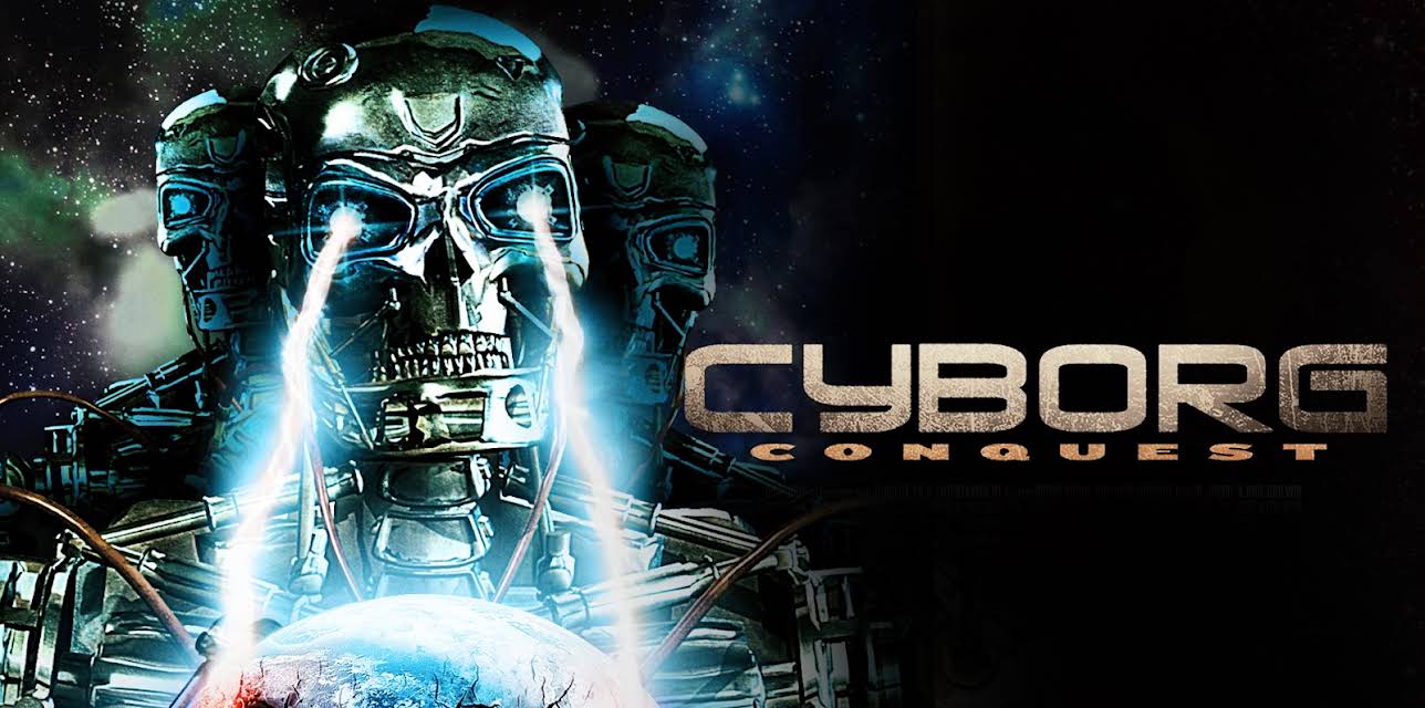 Cyborg Conquest (2009)