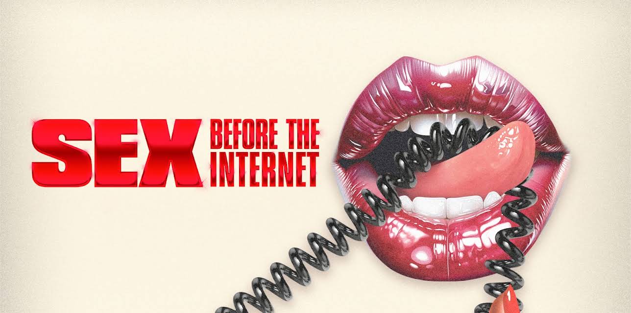 SEX BEFORE THE INTERNET