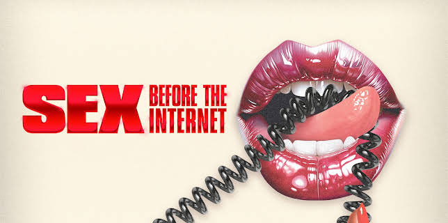 SEX BEFORE THE INTERNET
