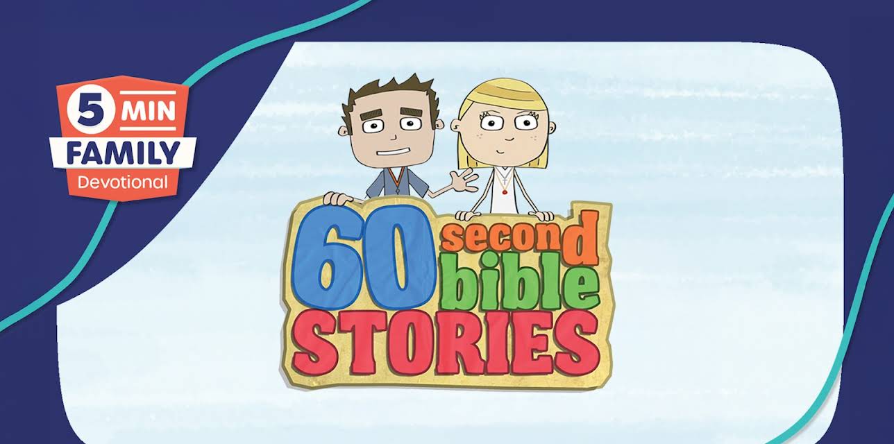 60 Second Bible Stories - 5 Minute Family Devotional: Season 1