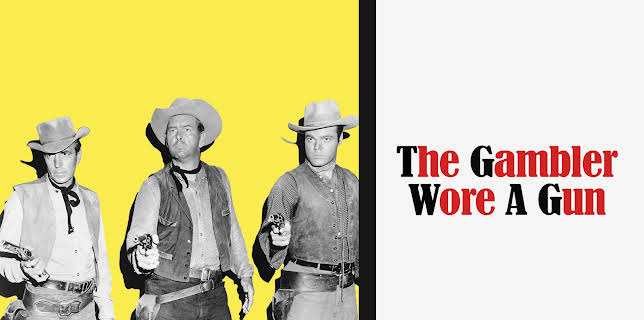 The Gambler Wore A Gun (1961)