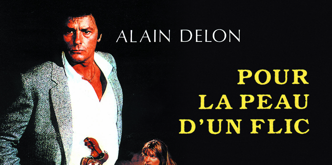 For A Cop's Hide (Pour La Peau D'Un Flic) (1981)