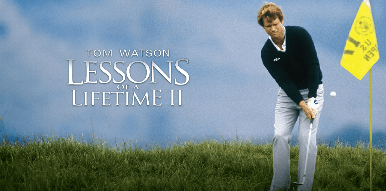 Tom Watson Lessons of a Lifetime II - More on The Full Swing