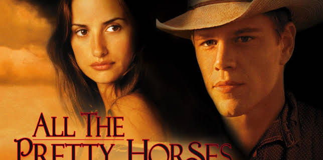 All The Pretty Horses (2000)